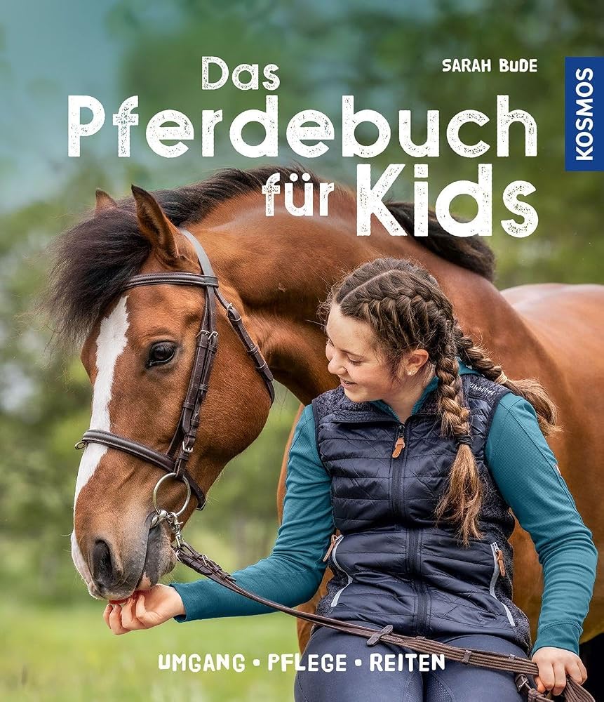Das Pferdebuch für Kids: Umgang, Pflege, Reiten cover image