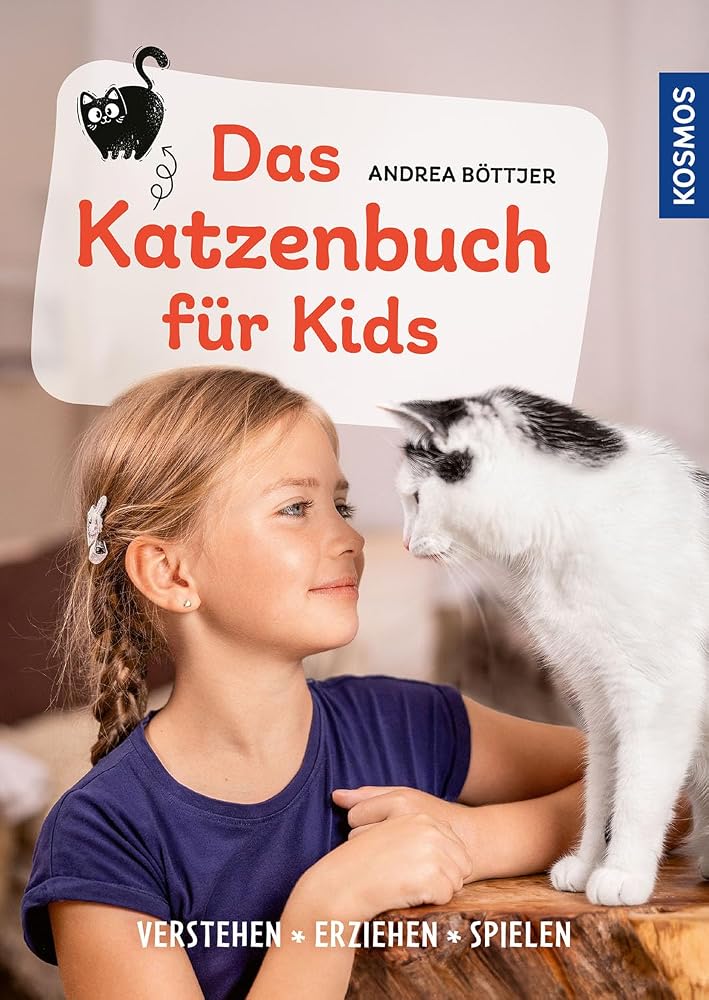 Das Katzenbuch für Kids: verstehen, versorgen, spielen cover image