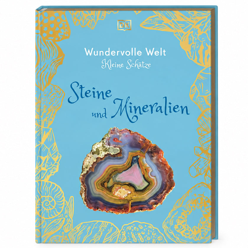 Wundervolle Welt – Kleine Schätze. Steine und Mineralien: Hochwertiges Natur-Buch mit detailreichen Bildern von Steinen. Für Kinder ab 8 Jahren cover image